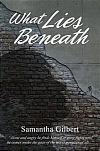 What Lies Beneath (Paperback)