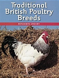 Traditional British Poultry Breeds (Paperback)