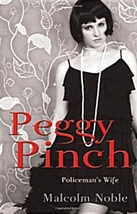 Peggy Pinch, Policemans Wife (Paperback)