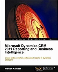 Microsoft Dynamics Crm 2011 Reporting (Paperback)