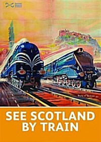 See Scotland by Train (Paperback)