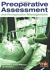 Pre-operative Assessment and Perioperative Management (Paperback)
