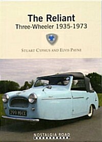 The Reliant Three Wheeler 1935-1973 (Paperback)