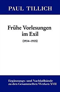 Fruhe Vorlesungen Im Exil: (1934-1935) (Hardcover)