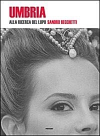 Umbria: Alla Ricerca del Lupo (Hardcover)