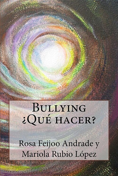 Bullying 풯u?hacer? (Paperback)