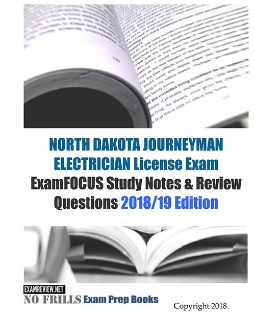 North Dakota Journeyman Electrician License Exam Examfocus Study Notes & Review Questions (Paperback, Large Print)