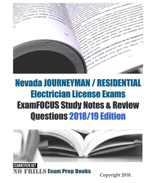 Nevada Journeyman / Residential Electrician License Exams Examfocus Study Notes & Review Questions (Paperback, Large Print)