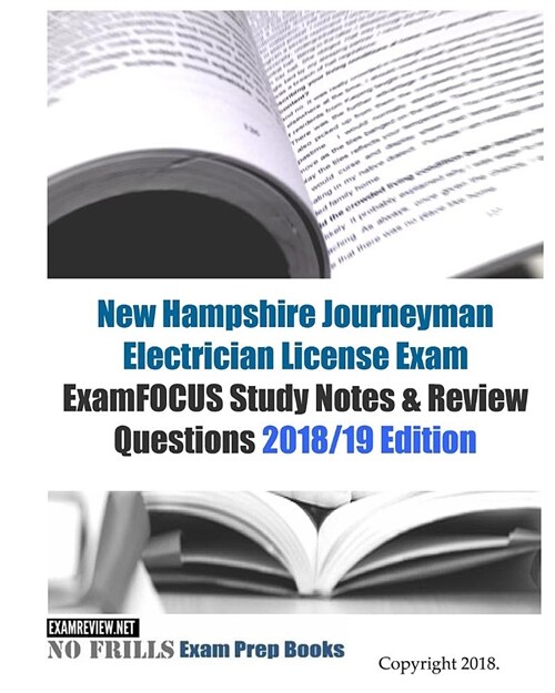 New Hampshire Journeyman Electrician License Exam Examfocus Study Notes & Review Questions (Paperback, Large Print)