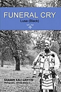 Funeral Cry: Lusa (Black) (Paperback)