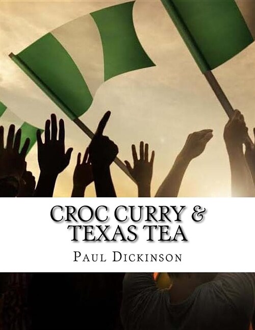 Croc Curry & Texas Tea: (Large Print) (Paperback)