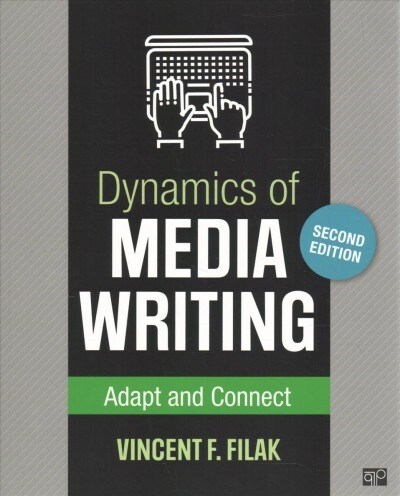 Dynamics of Media Writing + Exercises in Media Writing (Paperback, 2nd, PCK)
