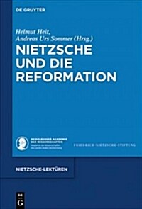 Nietzsche Und Die Reformation (Hardcover)