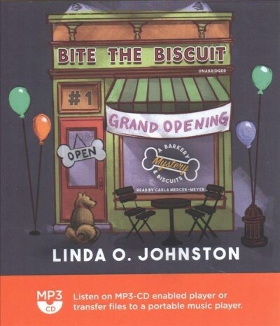 Bite the Biscuit: A Barkery & Biscuits Mystery (MP3 CD)