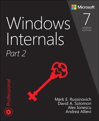 Windows Internals, Part 2 (Paperback, 7)