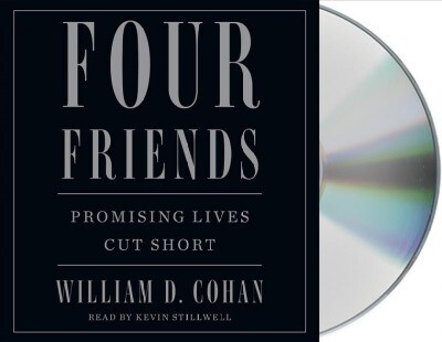 Four Friends: Promising Lives Cut Short (Audio CD)