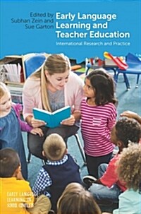 Early Language Learning and Teacher Education : International Research and Practice (Paperback)