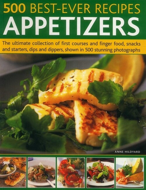 500 Best-Ever Recipes: Appetizers (Paperback)