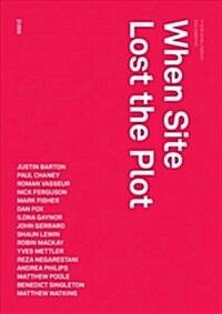 When Site Lost the Plot (Paperback)