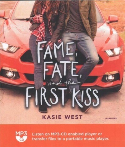 Fame, Fate, and the First Kiss (MP3 CD)