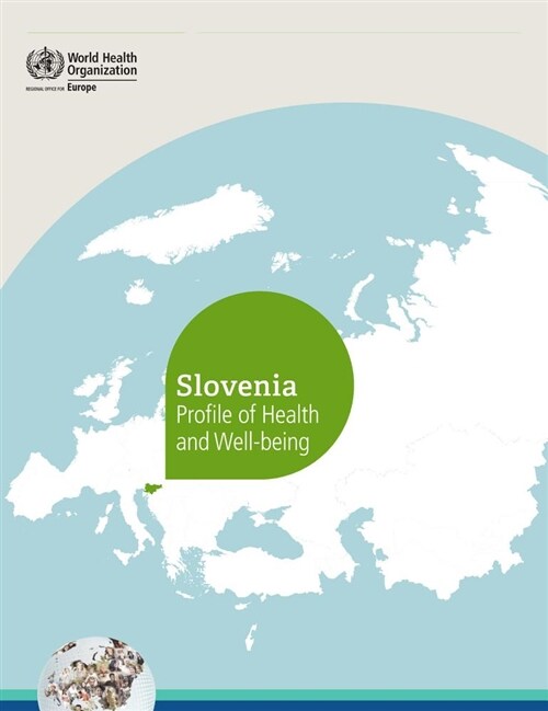 Slovenia Profile of Health and Well-being (Paperback)