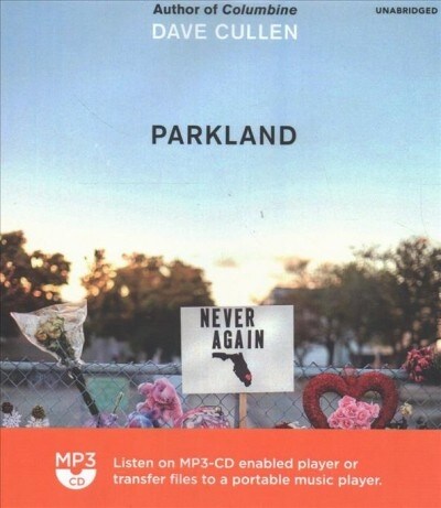 Parkland: Birth of a Movement (MP3 CD)