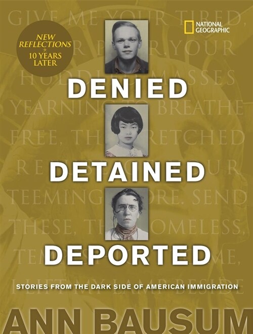 Denied, Detained, Deported (Updated): Stories from the Dark Side of American Immigration (Hardcover)
