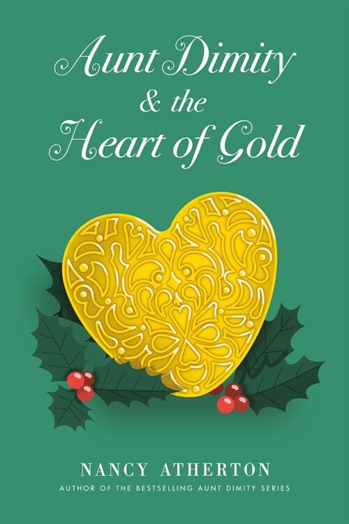 Aunt Dimity and the Heart of Gold (Hardcover)