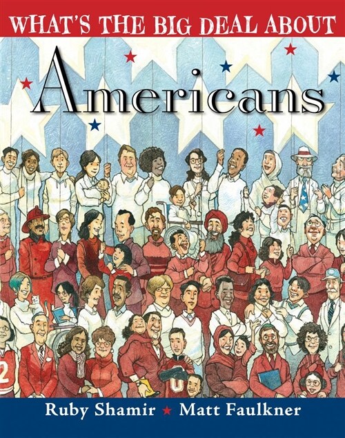 Whats the Big Deal About Americans (Hardcover)