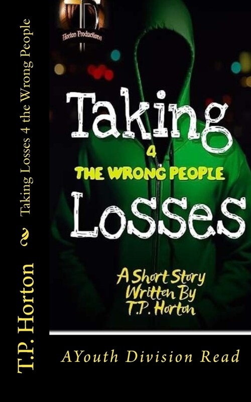Taking Losses 4 the Wrong People (Paperback, Large Print)