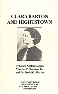 Clara Barton and Hightstown (Paperback, Reprint)