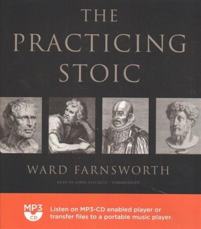 The Practicing Stoic (MP3 CD)