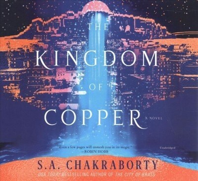 The Kingdom of Copper (Audio CD, Unabridged)