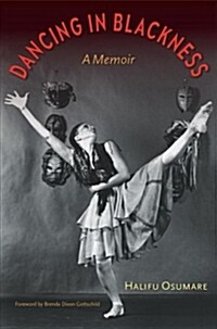 Dancing in Blackness: A Memoir (Paperback)