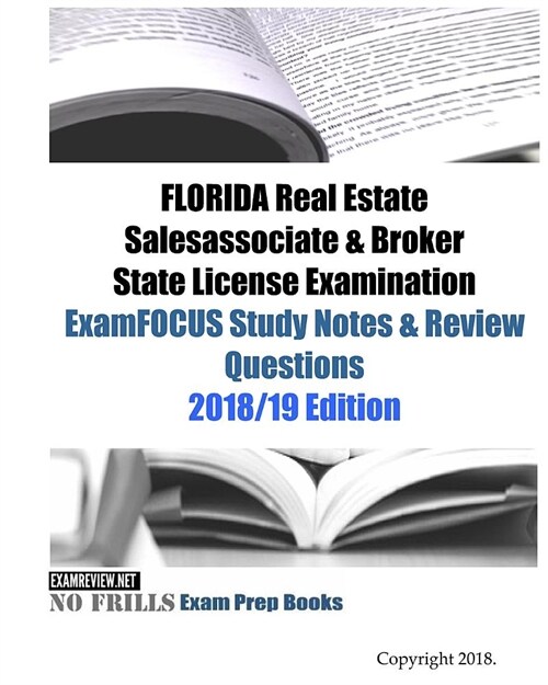 Florida Real Estate Salesassociate & Broker State License Examination Examfocus Study Notes & Review Questions (Paperback, Large Print)