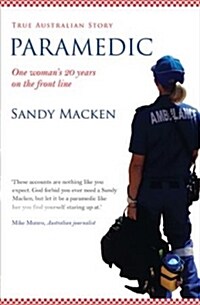 Paramedic: One Womans 20 Years on the Front Line (Paperback)