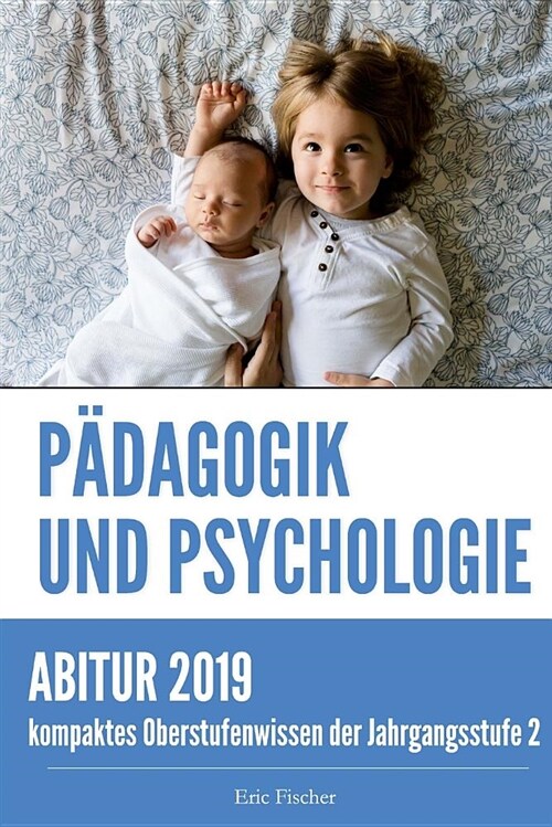 P?agogik Und Psychologie Jahrgangsstufe (Paperback)