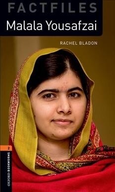 Oxford Bookworms Library Factfiles: Level 2:: Malala Yousafzai : Graded readers for secondary and adult learners (Paperback)