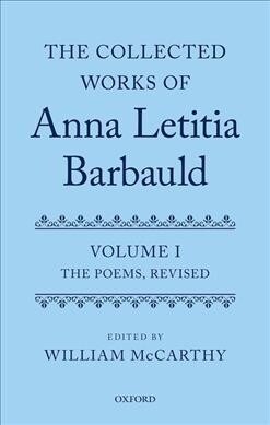 The Collected Works of Anna Letitia Barbauld: Anna Letitia Barbauld: The Poems, Revised : Volume I (Hardcover)