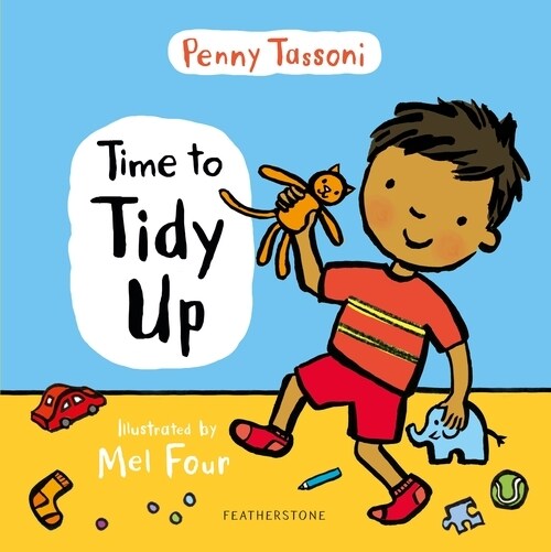 Time to Tidy Up : Share the art of tidying up with your little one (Hardcover)