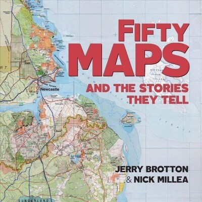 Fifty Maps and the Stories they Tell (Paperback)