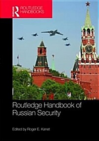 Routledge Handbook of Russian Security (Hardcover)