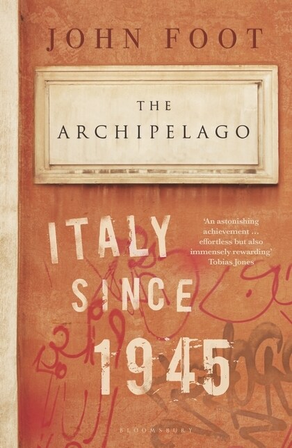 The Archipelago : Italy Since 1945 (Paperback)