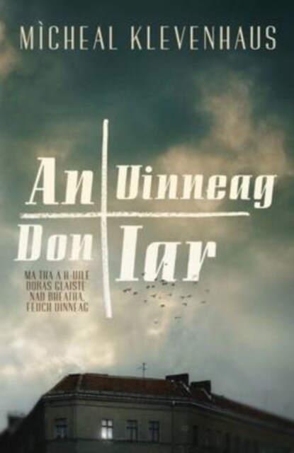 An Uinneag don Iar (Paperback)