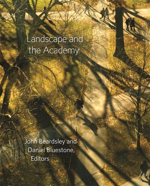 Landscape and the Academy (Hardcover)
