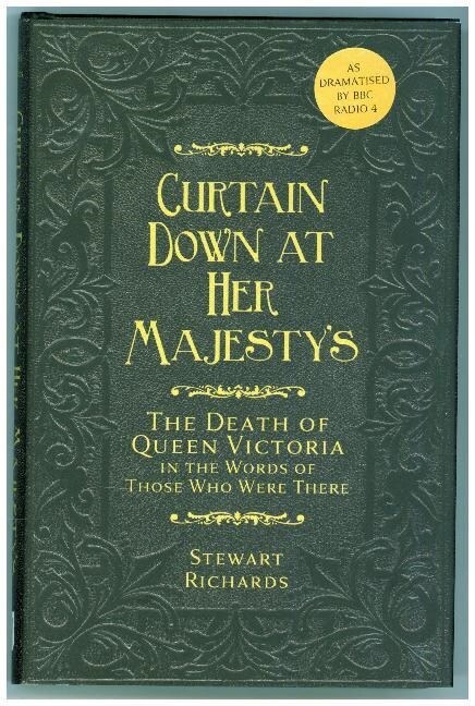 Curtain Down at Her Majestys : The Death of Queen Victoria in the Words of Those Who Were There (Hardcover)