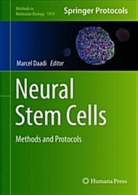 Neural Stem Cells: Methods and Protocols (Hardcover, 2019)