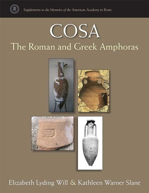 Cosa: The Roman and Greek Amphoras Volume 14 (Hardcover)