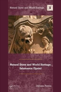 Natural Stone and World Heritage : Salamanca (Spain) (Hardcover)